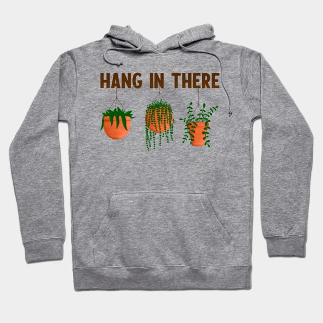 Hang In There Hoodie by Ratatosk